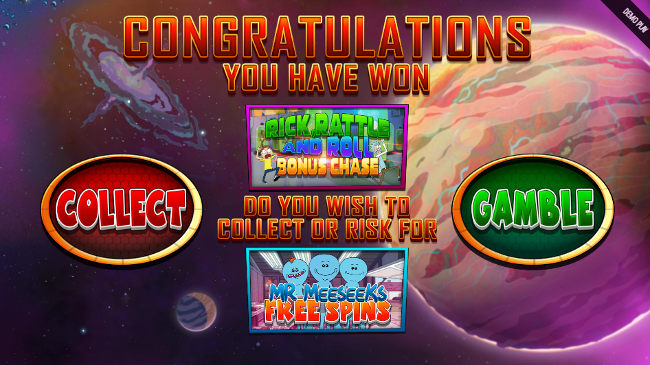Feature Gamble screen offering Rick, Rattle and Roll on collect or Mr Meeseeks Free Spins on gamble.