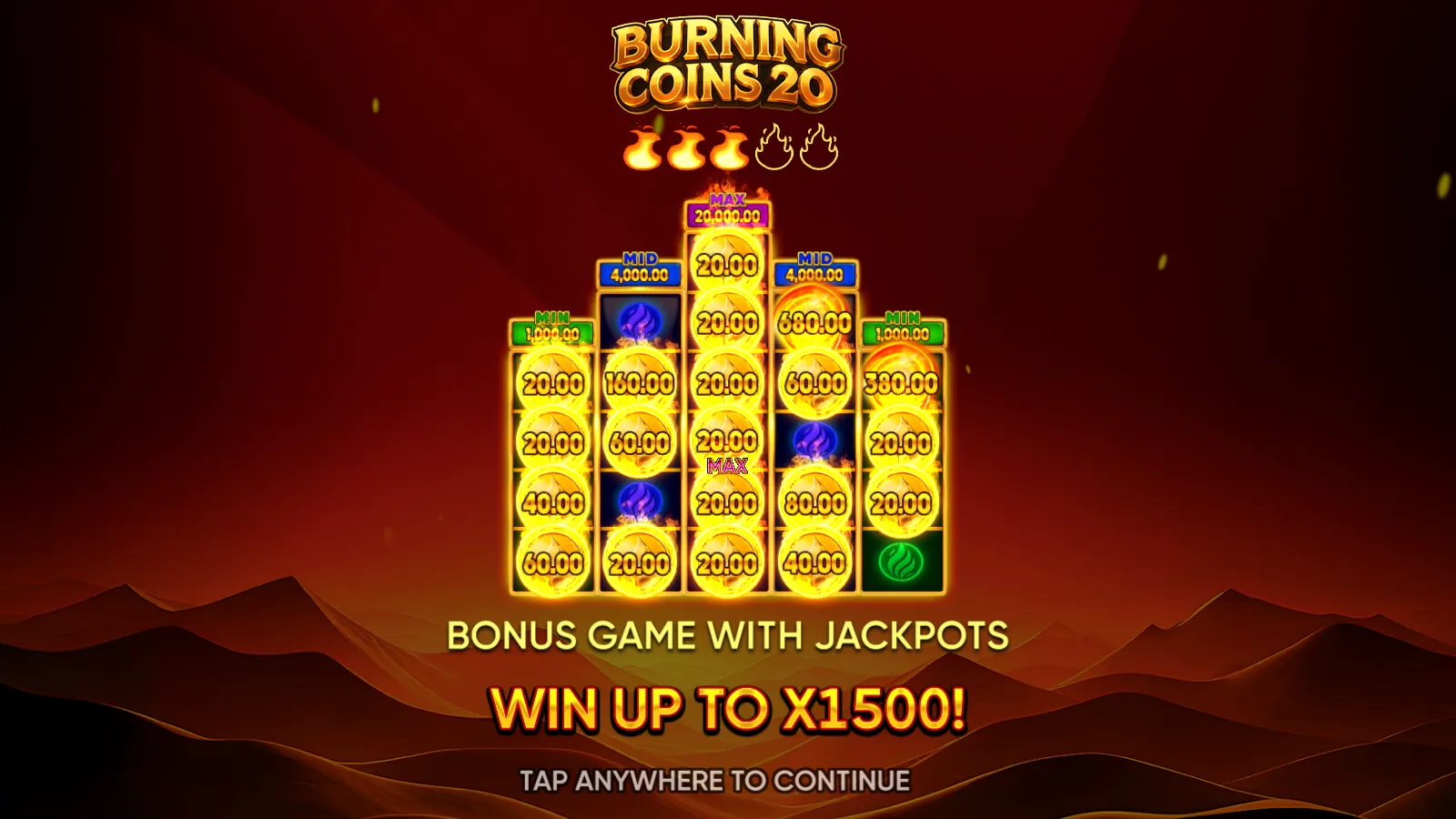 Burning Coins 20 intro screen with the stepped MIN, MID and MAX bonus board over dark red desert dunes